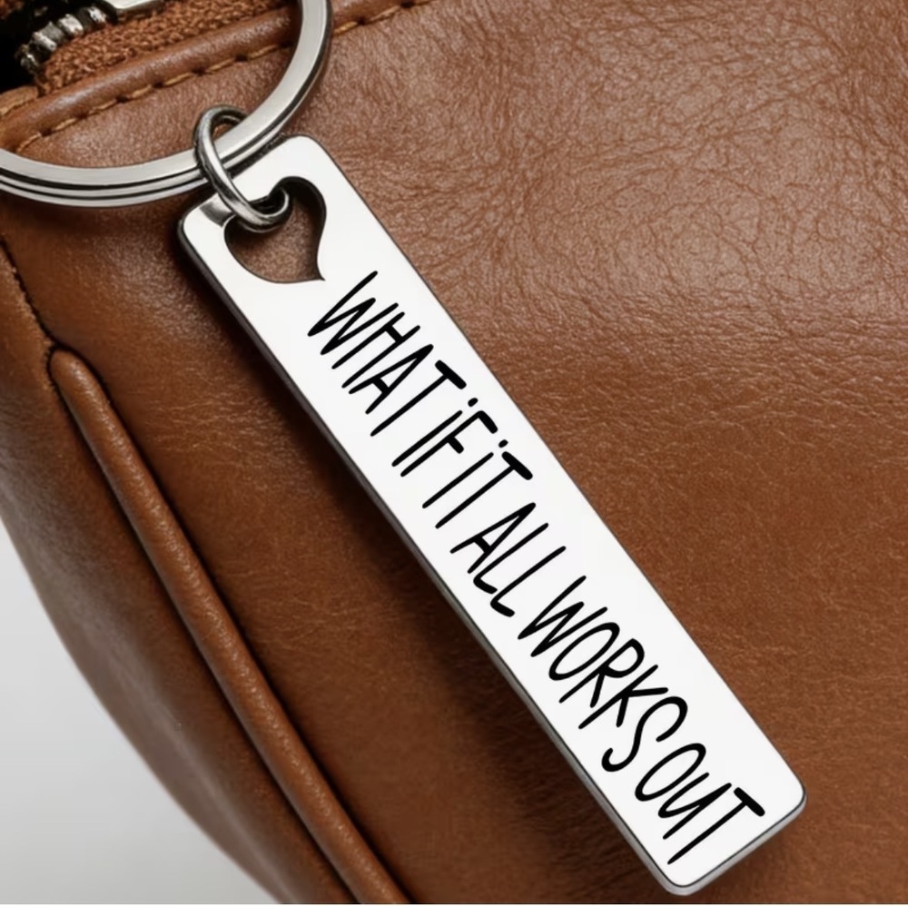 3/$25 What If It All Works Out Stainless Steel Keychain NEW - Picture 2 of 5